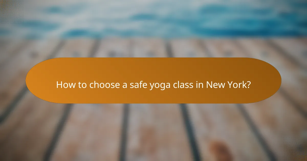 How to choose a safe yoga class in New York?