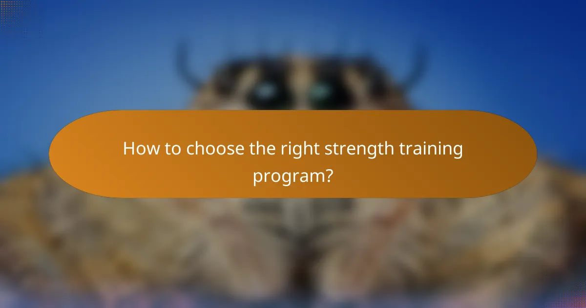 How to choose the right strength training program?