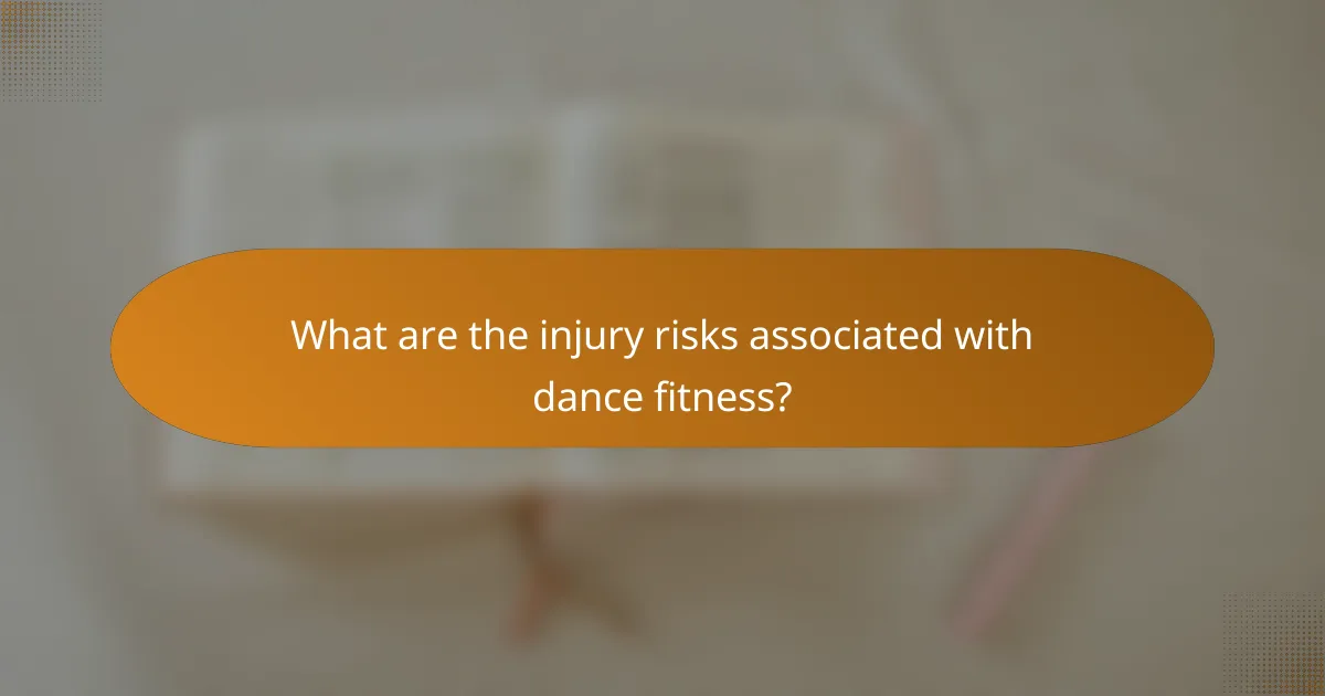What are the injury risks associated with dance fitness?