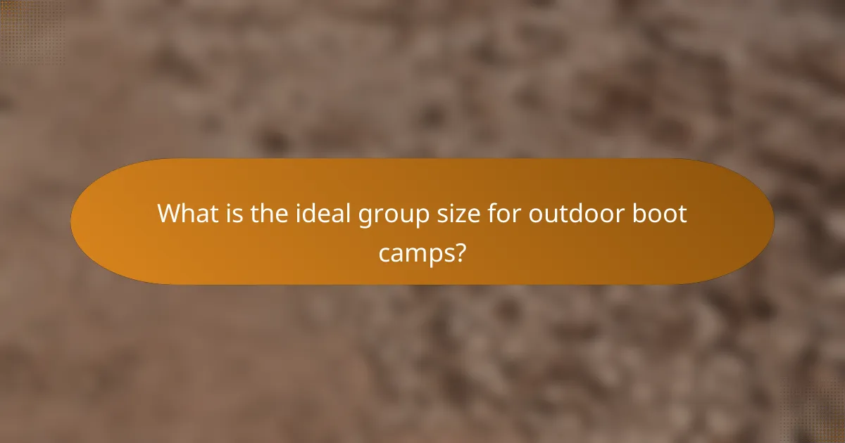 What is the ideal group size for outdoor boot camps?